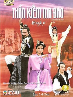 Thần Kiếm Ma Đao (Đao Tiên Kiếm Thánh) 1986 – 40 Tập