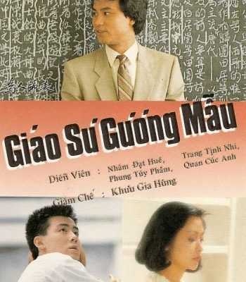 Giáo Sư Gương Mẫu 1984 – 10 Tập