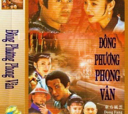 Đông Phương Phong Vân 1994 – 24 Tập