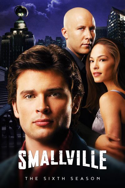 Thị Trấn Smallville 2006 (Phần 06) – 22 Tập