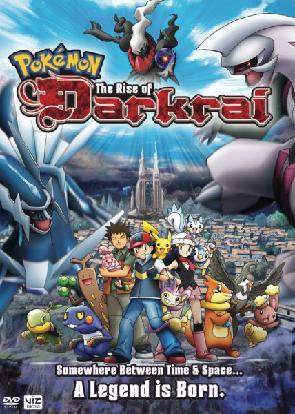 Pokémon (Movie 10):  Cuộc Đối Đầu Giữa Dialga Vs Palkia Vs Darkrai 2007