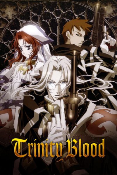 Trinity Blood 2005 – 24 Tập