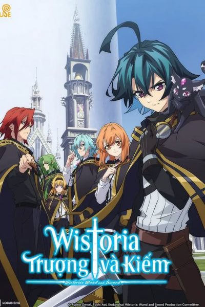 Wistoria: Trượng và Kiếm 2024 – 12 Tập