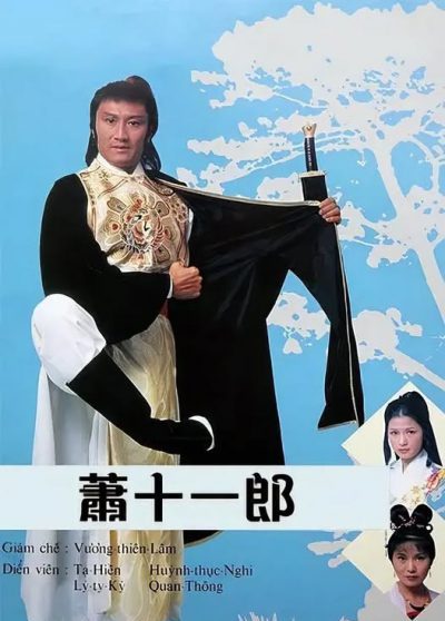 Tiêu Thập Nhất Lang – Xiao Shiyi Lang (蕭十一郎) 1978 – 15 Tập