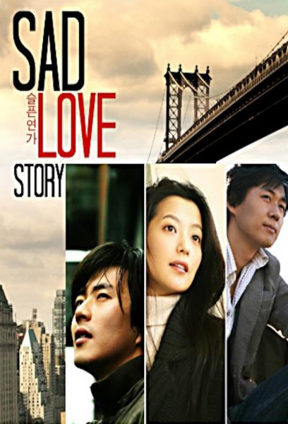 Bản Tình Ca Buồn (Sad Love Story) 2005 – 20 Tập