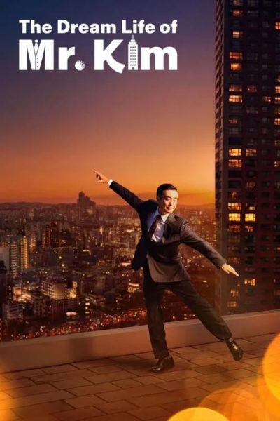 Cuộc Sống Trong Mơ Của Ông Kim 2025 – 12 Tập