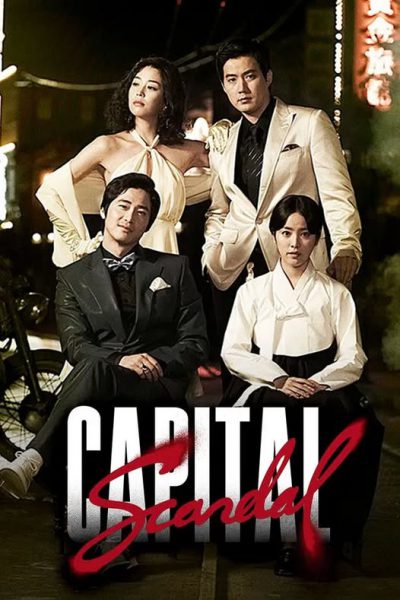 Capital Scandal 2007 – 16 Tập