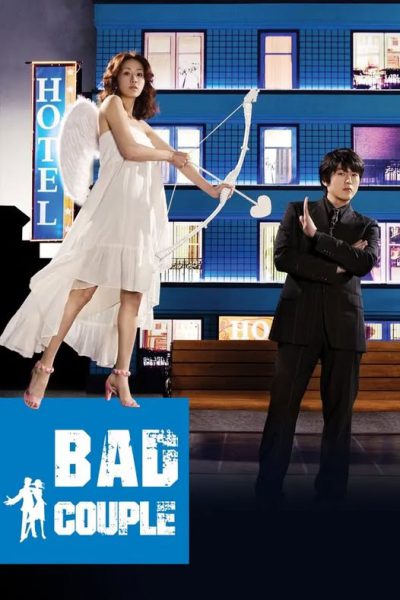Bad Couple 2007 – 16 Tập
