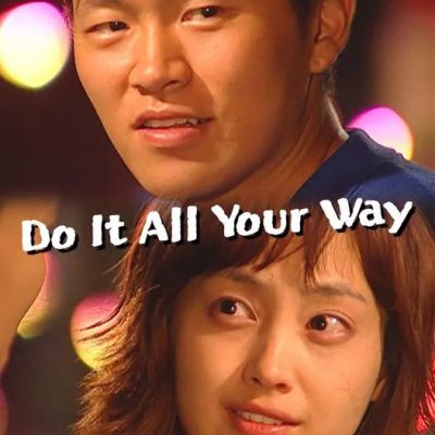 Ruler of Your Own World 2002 – 20 Tập