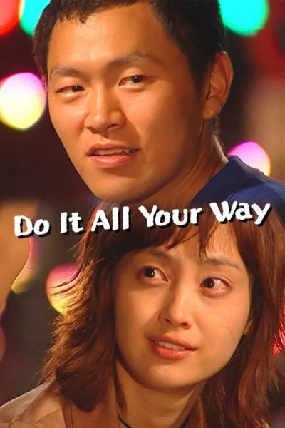 Ruler of Your Own World 2002 – 20 Tập